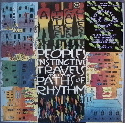A TRIBE CALLED QUEST / PEOPLE'S INSTINCTIVE TRAVEL