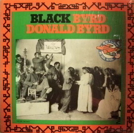DONALD BYRD / BLACK BYRD