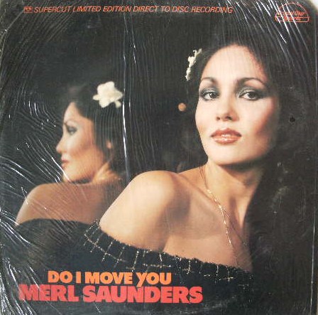 MERL SAUNDERDS / DO I MOVE YOU