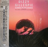 DIZZY GILLESPIE / CLOSER TO THE SOURCE