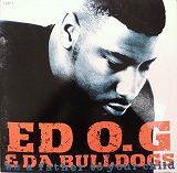 ED O.G & DA BULLDOGS / BE A FATHER TO YOUR CHILD