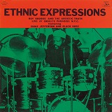 ROY BROOKS AND ARTISTIC TRUTH / ETHNIC EXPRESSIONS