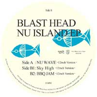 BLAST HEAD / NU ISLAND EP