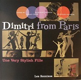 DIMITRI FROM PARIS / UNE VERY STYLISH FILLE