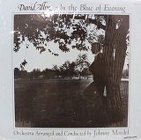 DAVID ALLYN / IN THE BLUE OF EVENING�@JOHNNY MANDEL