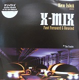 VARIOUS / KEN ISHII presents X-MIX