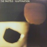 THE PASTLES / ILLUMINATION