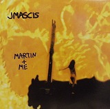 J MASCIS / MARTIN + ME