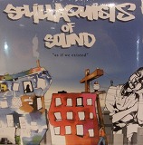 SOLILLAQUISTS OF SOUND / AS IF WE EXISTED