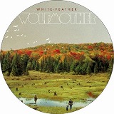 WOLFMOTHER / WHITE FEATHER