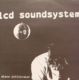 LCD SOUNDSYSTEM / DISCO INFILTRATOR