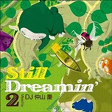 ���R�c / STILL DREAMIN'