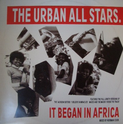 THE URBAN ALL STARS / IT BEGAN IN AFRICA