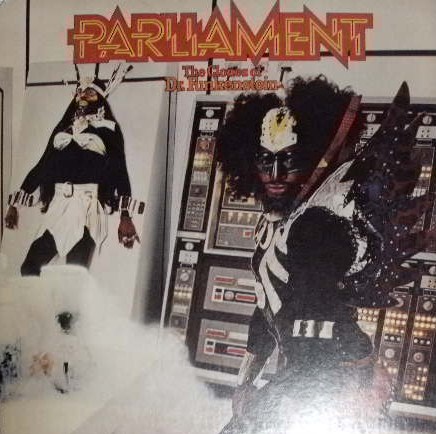 PARLAMENT / THE CLONES OF DR . FUNKENSTEIN