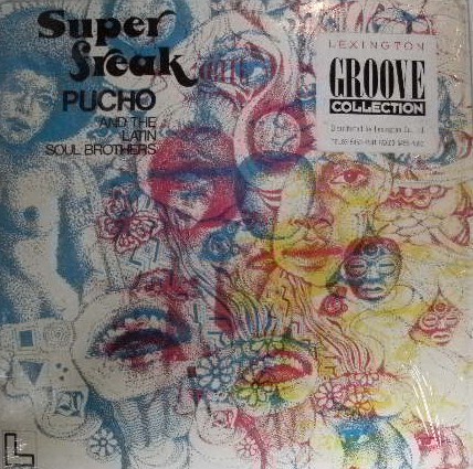 PUCHO AND THE LATIN SOUL BROTHERS / SUPER FREAK