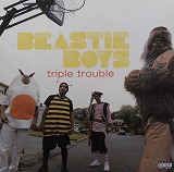 BEASTIE BOYS / TRIPLE TROUBLE