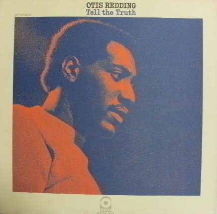 OTIS REDDING / TELL THE TRUTH