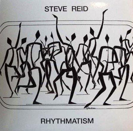 STEVE REID / RHYTHMATISM
