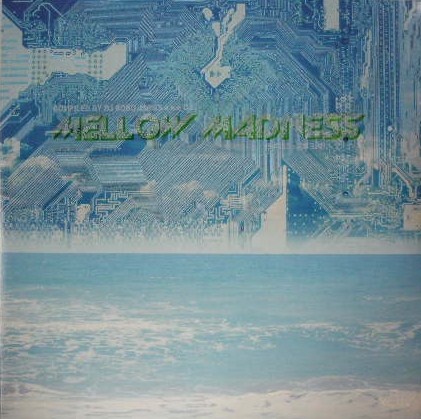DJ BOBO JAMES a.k.a. D.L. / MELLOW MADNESS BUDDHA BRAND DEV LARGE