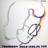 HIDEO ICHIKAWA TRIO / TOMORROW THREE BLIND MICE