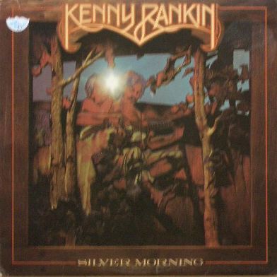 KENNY RANKIN / SILVER MORNING