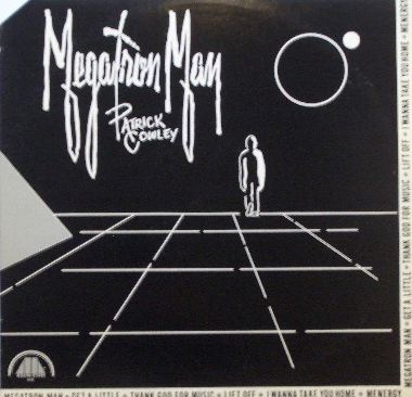 PATRICK COWLEY / MEGATRON MAN