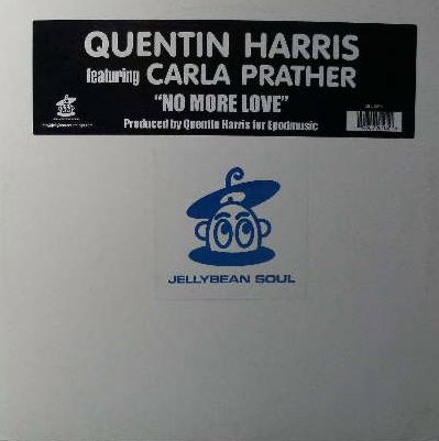 QUENTIN HARRIS feat CARLA PRATHER / NO MORE LOVE