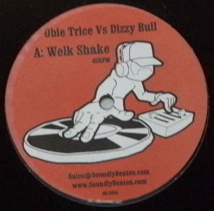 OBIE TRICE VS DIZZY BULL / WELK SHAKE