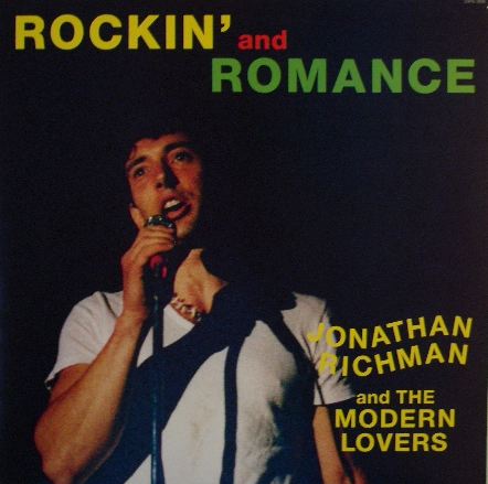 JONATHAN RICHMAN / ROCKIN' AND ROMANCE