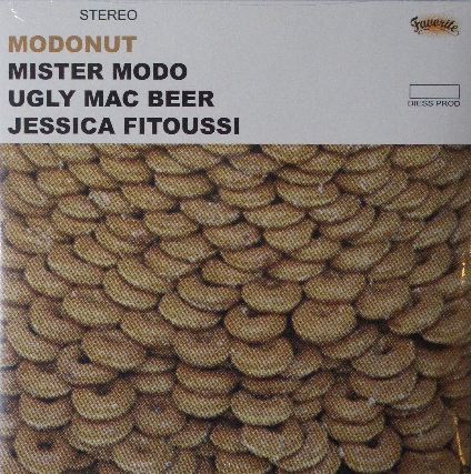 MISTER MODO & UGLY MAC BEER / MODONUT