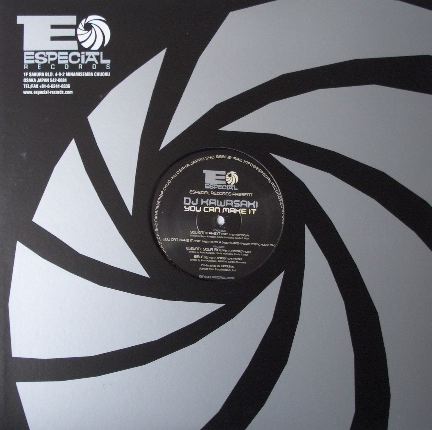 DJ KAWASAKI / YOU CAN MAKE IT