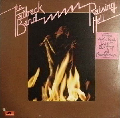 THE FASTBACK BAND / RAISING HELL